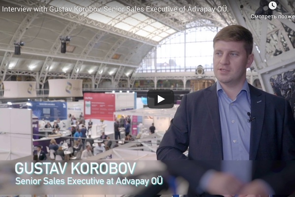 Густав Коробов, Директор по продажам Advapay, дает интервью порталу Financial IT в рамках PayExpo 2019 в Лондоне